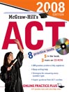McGraw-Hill's ACT with CD-ROM, 2008 Edition
